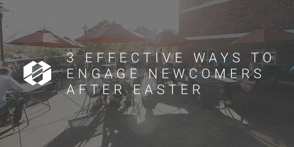 Engage Newcomers After Easter Image
