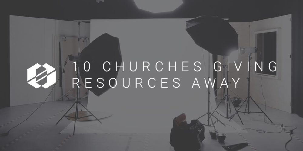 the 10 Churches giving resources away regularly