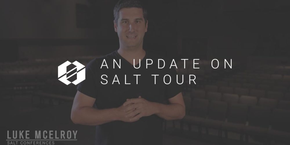 SALT Tour Update