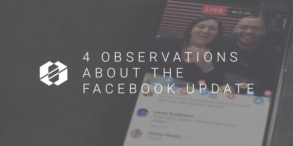 4 Observations about the Facebook Update