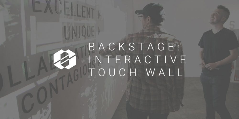 Interactive Touch Wall - Backstage at SALT16