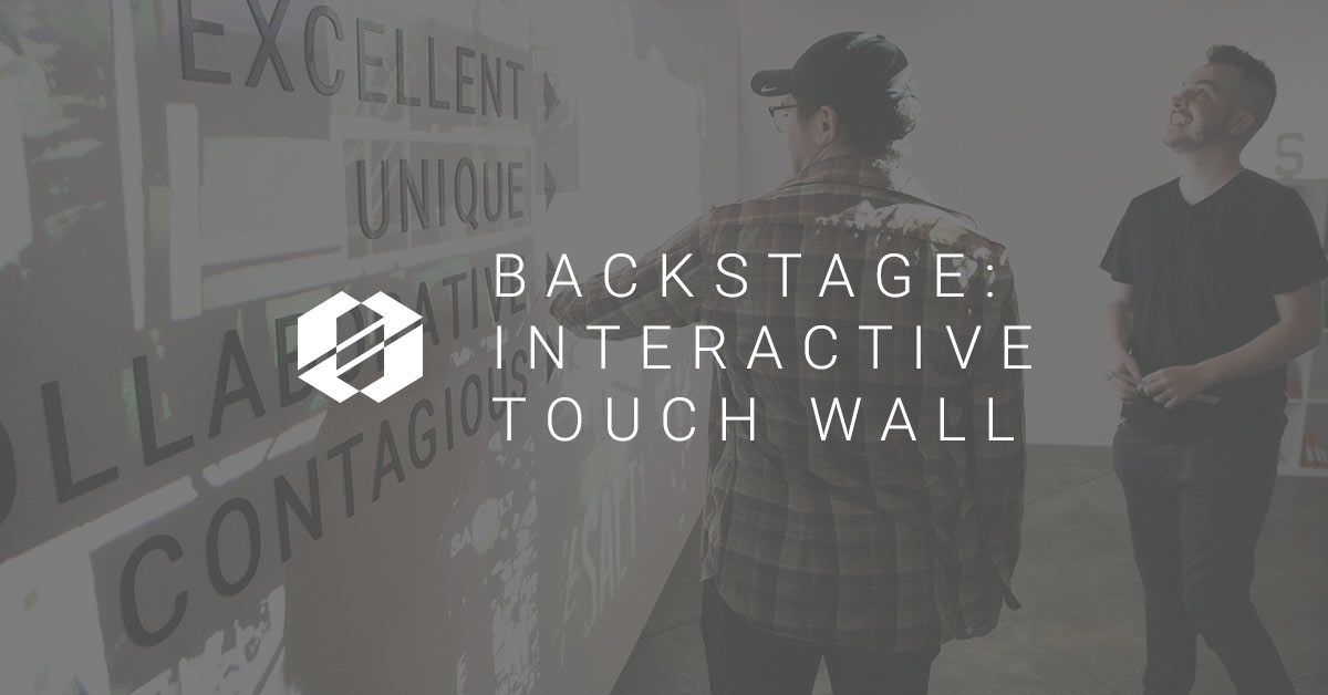 Interactive Touch Wall - Backstage at SALT16