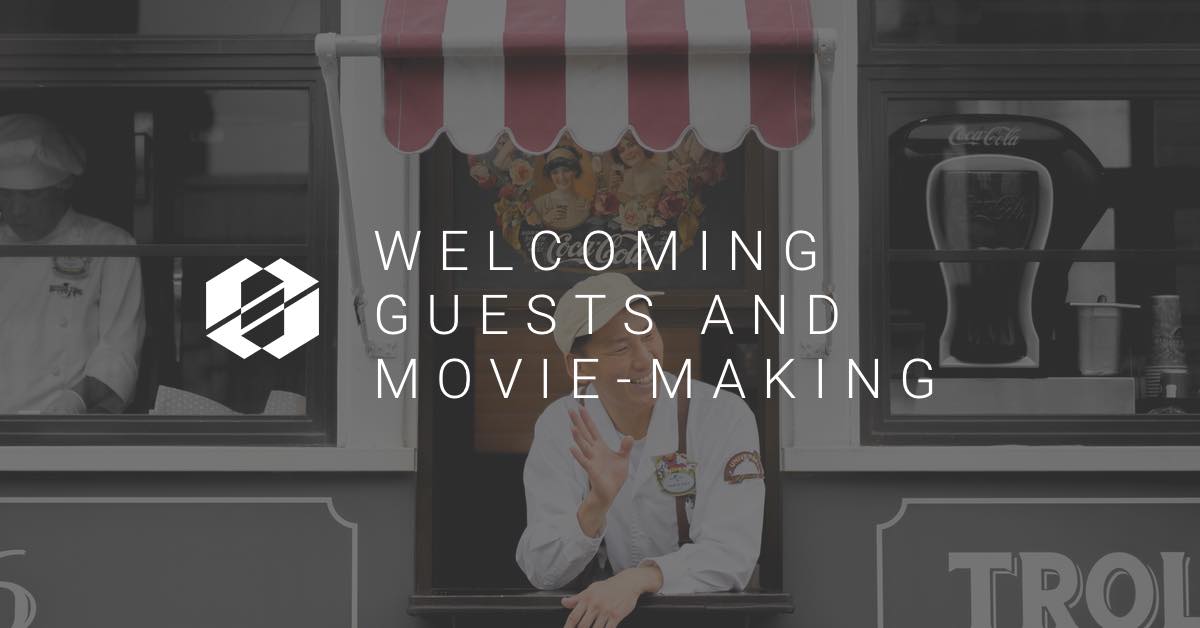 Movie Making and Welcoming Guests