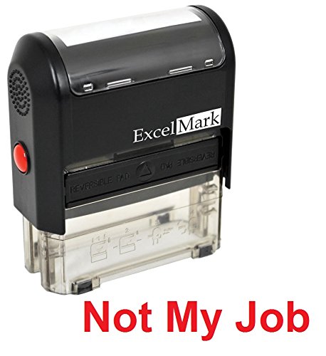 Creative Christmas Gifts - Not My Job Sign Not My Job Stamp - Creative Christmas Gifts