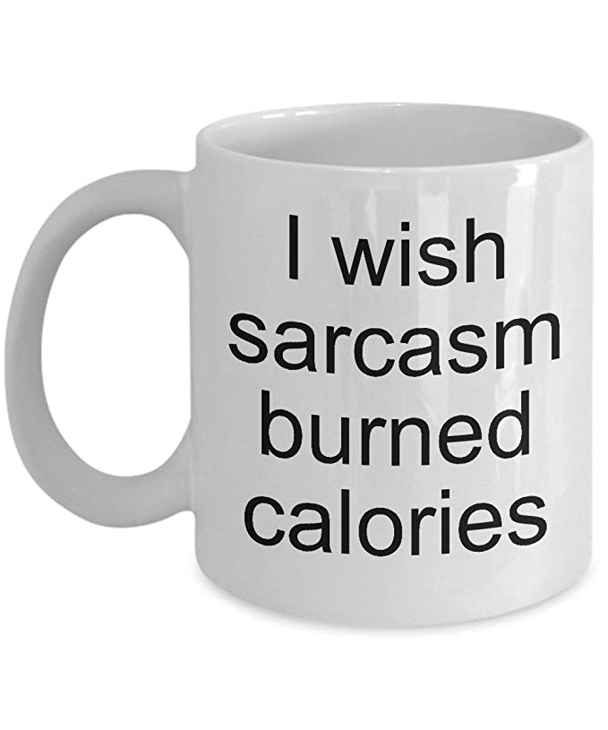 Creative Christmas Gifts - Sarcasm Mug Sarcasm Mug - Creative Christmas Gift
