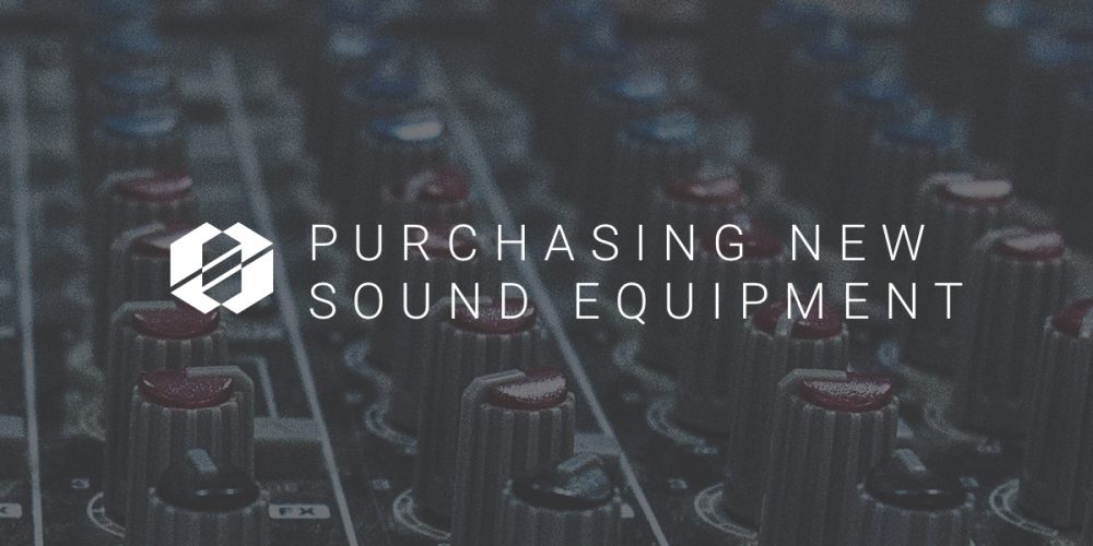New-sound-equipment-purchase