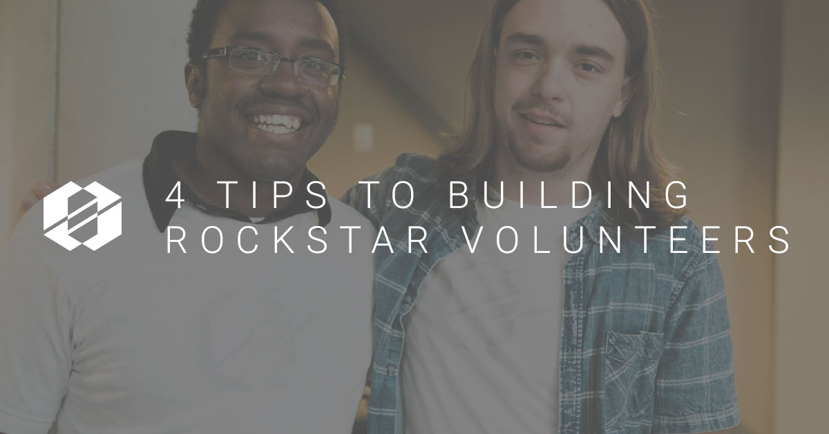 4 Tips to Building Rockstar Volunteers - Van Metschke