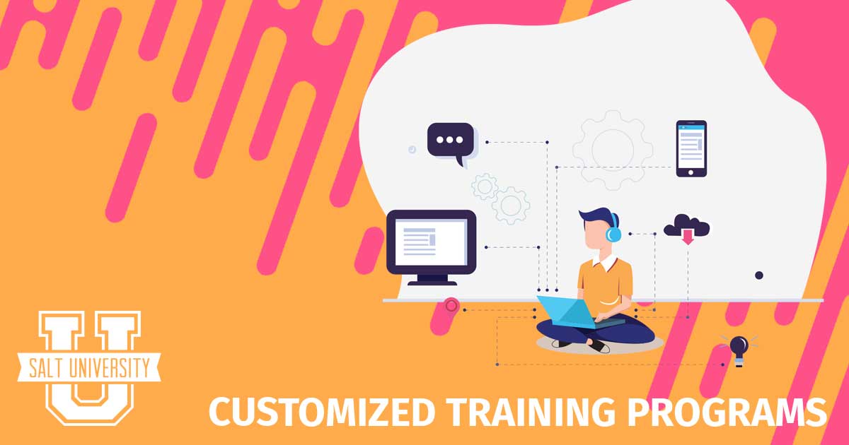 Customized Training Programs - SALT University