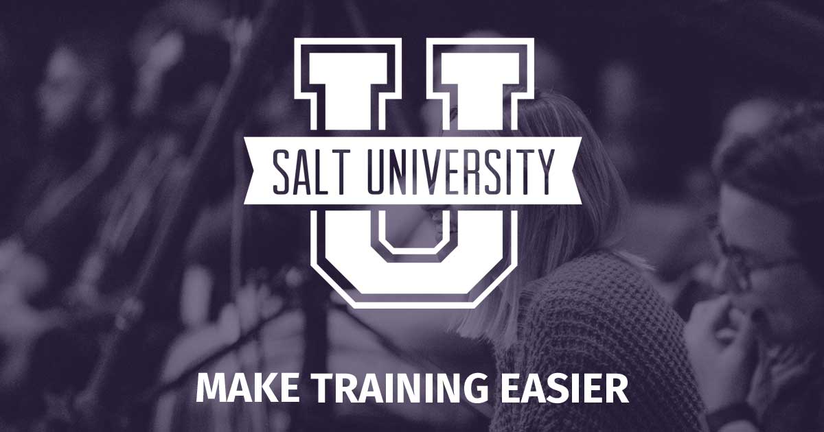 SALT University - Make Training Easier