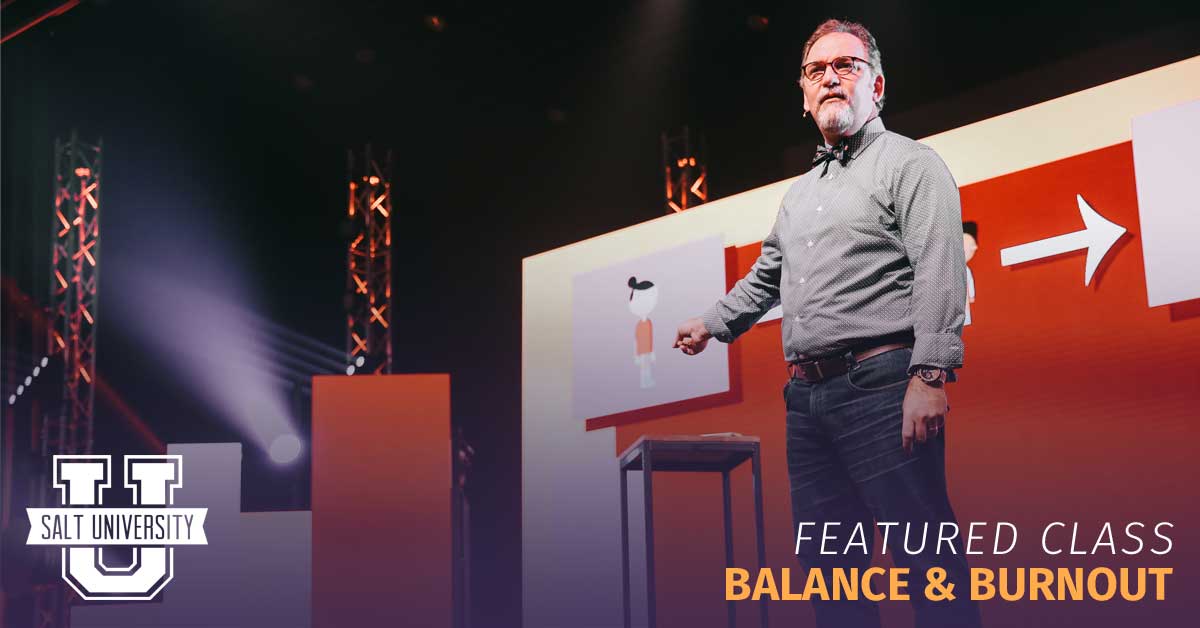Balance & Burnout - SALT University