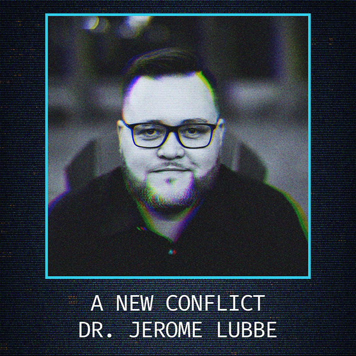 Dr Jerome Lubbe - A New Conflict