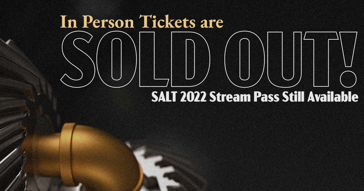 SALT 2022 Sold Out